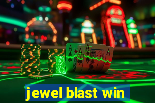 jewel blast win